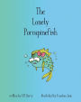 The Lonely Porcupinefish