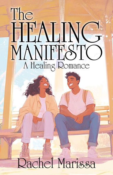 The Healing Manifesto: A Healing Romance