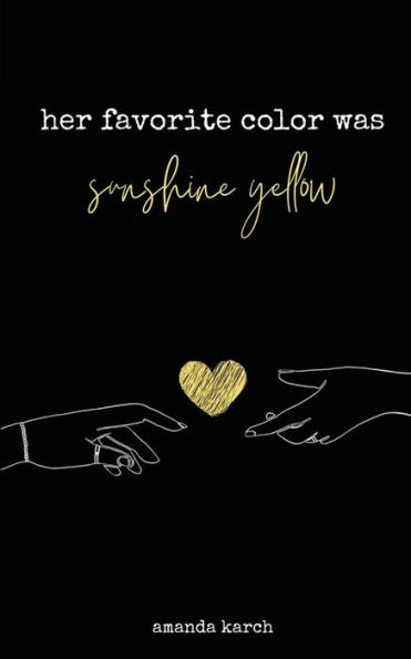 Her Favorite Color Was Sunshine Yellow