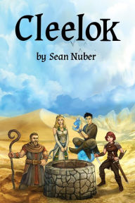 Title: Cleelok: Chaos as defined by the limits of Eternity, Author: Sean Nuber