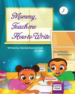 Mommy, teach me how to write