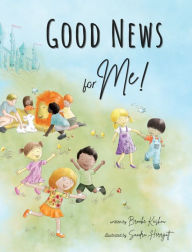 Title: Good News For Me!, Author: Brooke Kashou