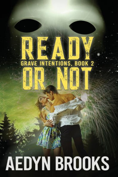 Ready or Not, Grave Intentions, Book 2
