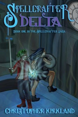 Spellcrafter Book One: Delta