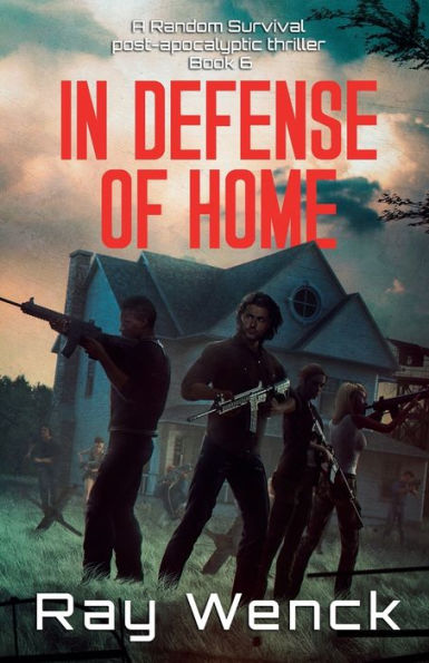 In Defense of Home: Random Survival Book 6