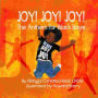 Joy! Joy! Joy! The Anthem for Black Boys