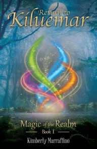Title: Return to Kiluemar, Author: Kimberly Marraffino