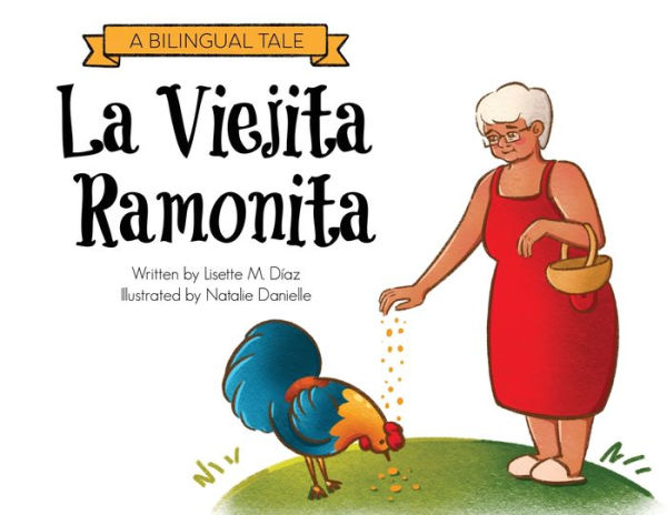 La Viejita Ramonita: A Bilingual Tale