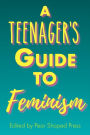 A Teenager's Guide to Feminism