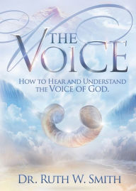Title: The Voice, Author: Ruth  W. Smith