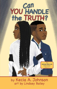 Title: Can You Handle the Truth?, Author: Kecia A Johnson