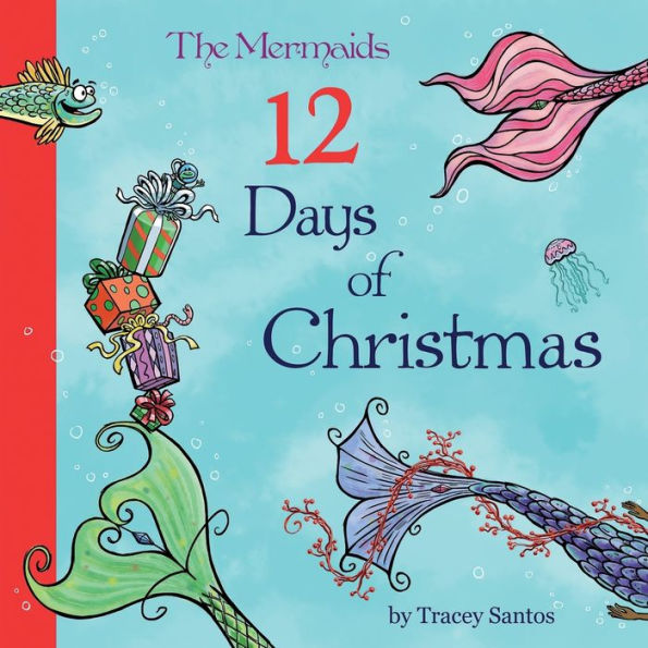 The Mermaids 12 Days of Christmas