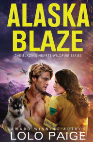 Title: Alaska Blaze, Author: Lolo Paige