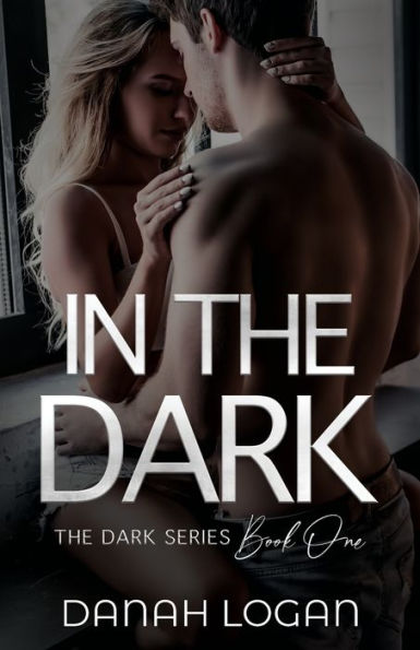 the Dark (The Series #1)