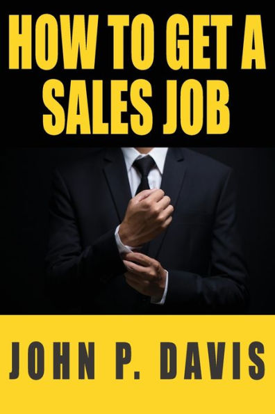 How To Get A Sales Job