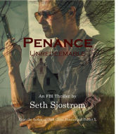 Title: Penance: Unredeemable, Author: Seth Sjostrom