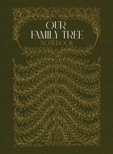 Our Family Tree Notebook: A hardcover genealogy notebook with lined pages