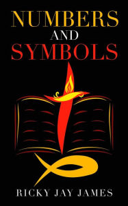 Title: Numbers and Symbols, Author: Ricky J James