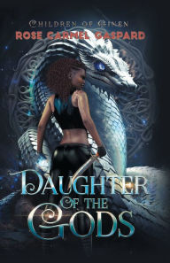 Free android ebooks download pdf Daughter of the Gods: Children of Ginen 9781736123638 (English Edition) by Rose Carmel Gaspard, Sohini Ghose, Thea Magerand, Rose Carmel Gaspard, Sohini Ghose, Thea Magerand 