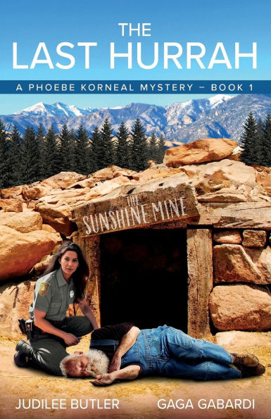The Last Hurrah: A Phoebe Korneal Mystery