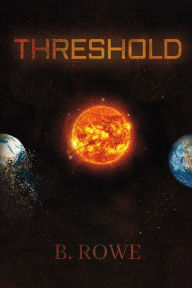 Title: Threshold, Author: B. Rowe