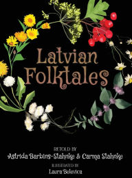 Title: Latvian Folktales, Author: Astrida Barbins-Stahnke