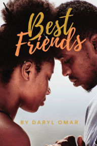 Title: Best Friends, Author: Daryl Omar