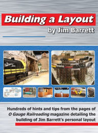 Title: Building a Layout by Jim Barrett, Author: Jim Barrett