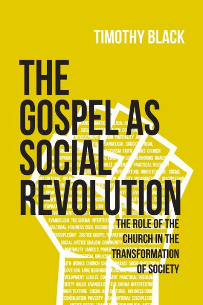 the Gospel as Social Revolution: role of church transformation society