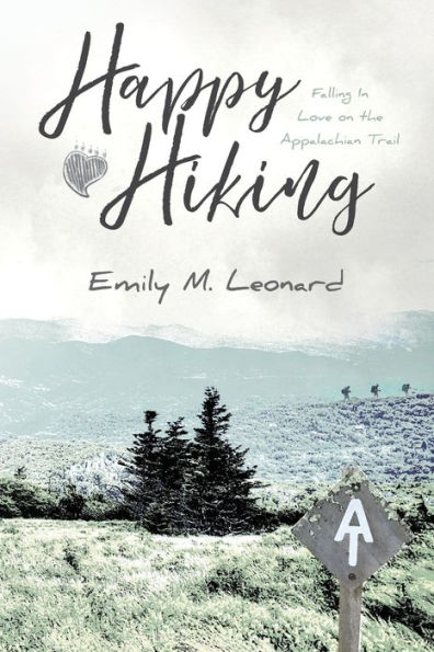 Happy Hiking: Falling in love on the Appalachian Trail