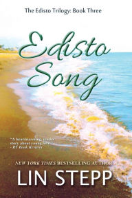 Title: Edisto Song, Author: Lin Stepp