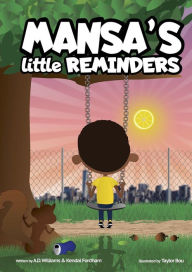 Title: MANSA's Little REMINDERS: Scratching the surface of financial literacy, Author: A.D. Williams