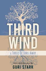 Title: Third Wind, Author: Guri A Stark