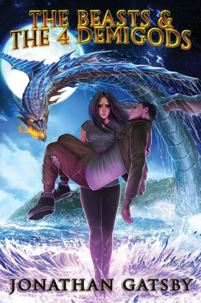 The Beasts & the 4 demigods