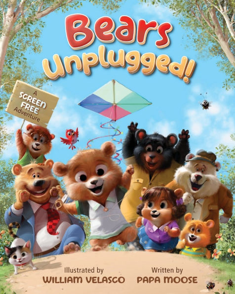 Bears Unplugged!: A Screen Free Adventure