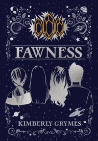 Title: Fawness: Aevo Compendium Series, Book 2, Author: Kimberly Grymes