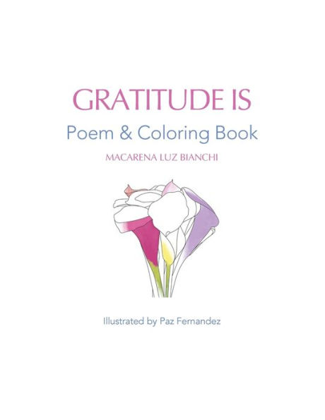 Gratitude Is: Poem and Coloring Book