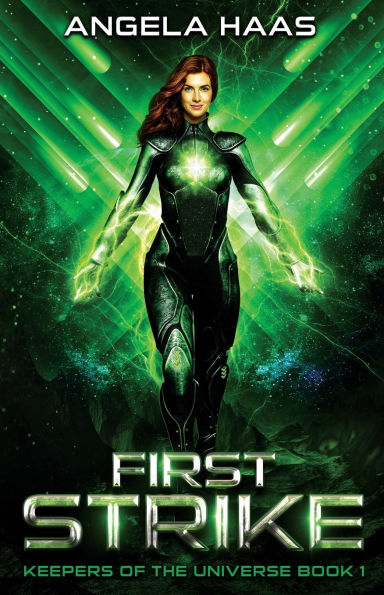 First Strike: Keepers of the Universe Book 1