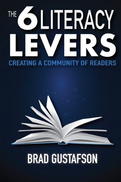 The 6 Literacy Levers: Creating a Community of Readers