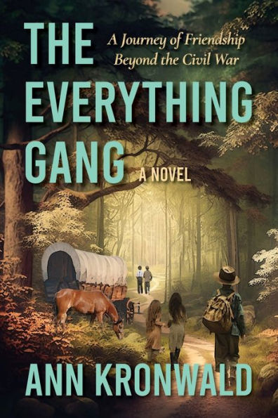the Everything Gang: A Journey of Friendship Beyond Civil War