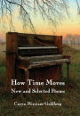 How Time Moves: New and Selected Poems