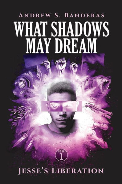 What Shadows May Dream: Jesse's Liberation
