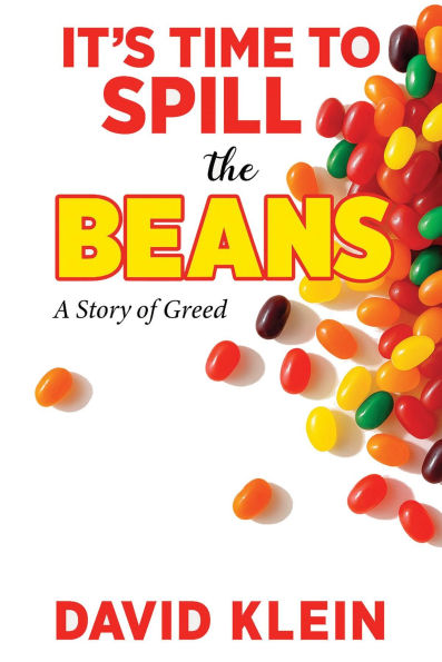 It's Time to Spill The Beans: A Book About Greed