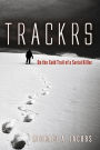 TRACKRS: On the Cold Trail of a Serial Killer