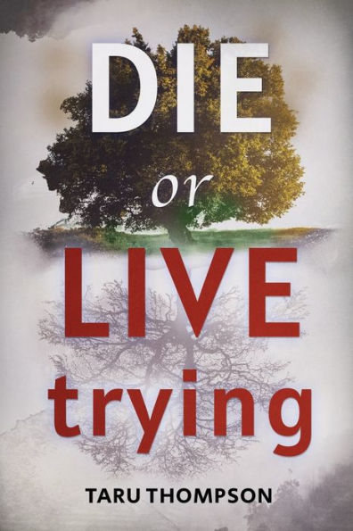 Die or Live Trying