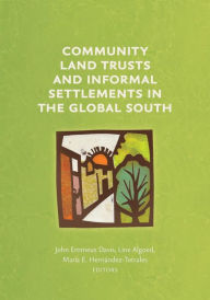 Title: Community Land Trusts and Informal Settlements in the Global South, Author: John Emmeus Davis