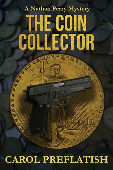 The Coin Collector: A Nathan Perry Mystery