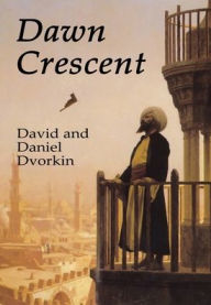 Title: Dawn Crescent, Author: David Dvorkin