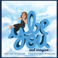 Free audio books downloadable Be You and Imagine 9781736292181