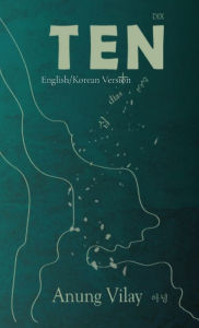 Title: Ten: English/Korean Version, Author: Anung Vilay